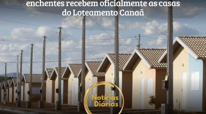 Em Paragominas, atingidos pelas enchentes recebem oficialmente as casas do Loteamento Canaã