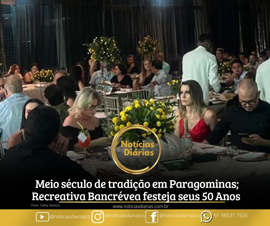 A Recreativa Bancrévea celebrou seu 50º aniversário com um jantar dançante para 300 convidados, incluindo sócios e parceiros locais 