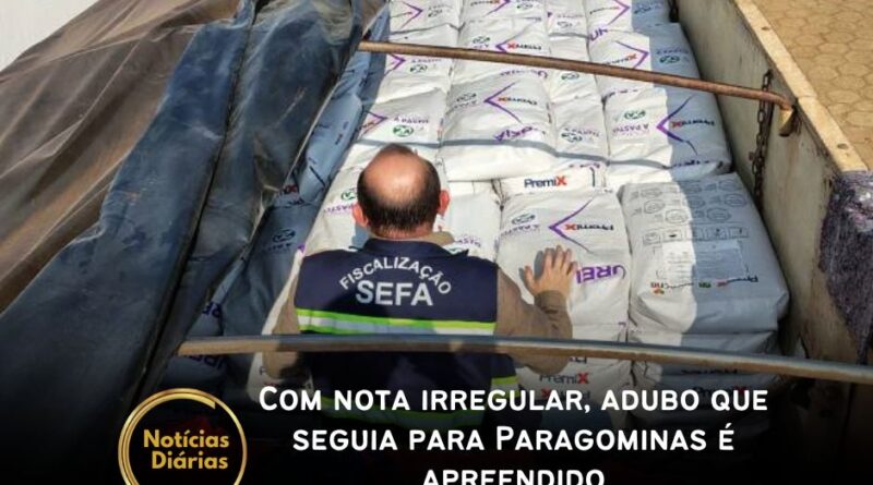 Com nota irregular, adubo que seguia para Paragominas é apreendido