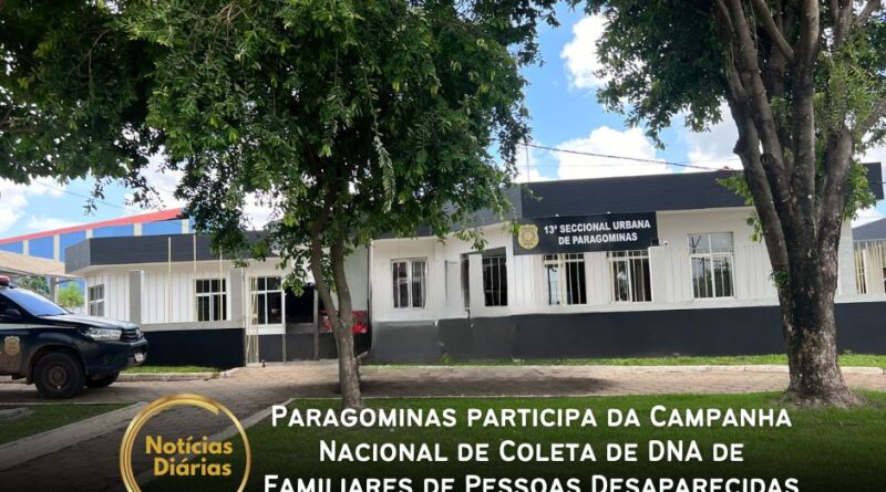 Paragominas participa da Campanha Nacional de Coleta de DNA de Familiares de Pessoas Desaparecidas