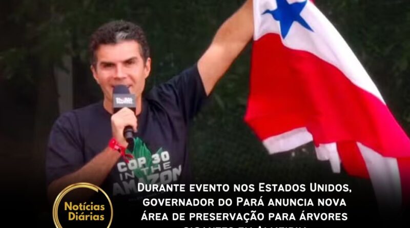 O Governador do Pará, Helder Barbalho (MDB), anunciou no sábado (28) uma nova área de preservação para árvores gigantes em Almeirim, no oeste do Pará.