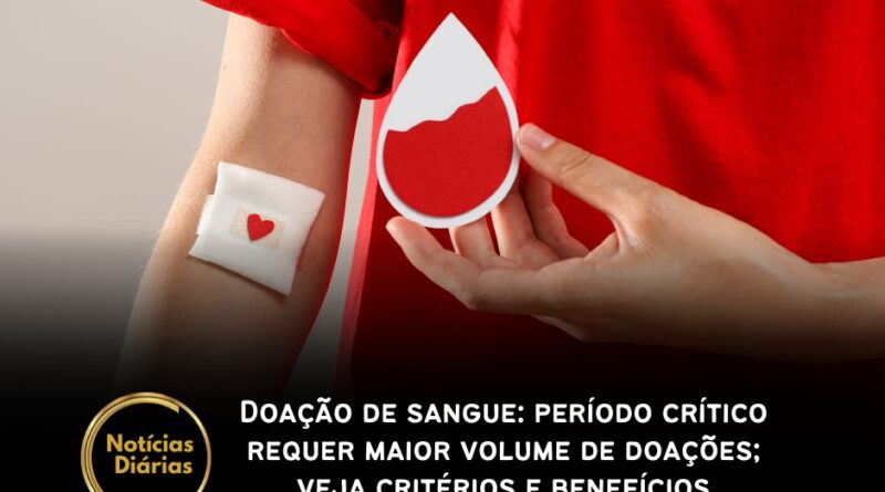 Doação de sangue: período crítico requer maior volume de doações; veja critérios e benefícios