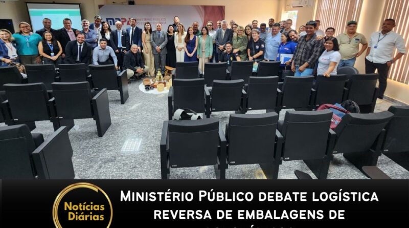 Ministério Público debate logística reversa de embalagens de agrotóxicos