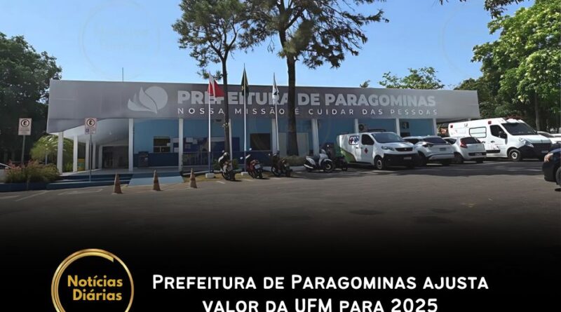 Prefeitura de Paragominas ajusta valor da UFM para 2025