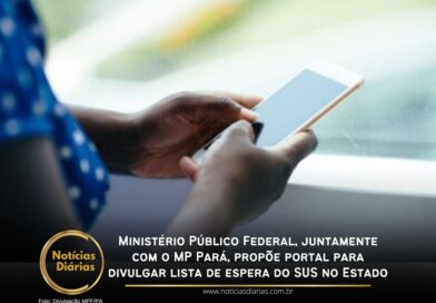 O Ministério Público Federal (MPF) e o Ministério Público do Estado do Pará (MPPA) propuseram um Termo de Ajustamento de Conduta (TAC) para que o estado do Pará crie um portal na internet com a lista de espera do Sistema Único de Saúde (SUS).